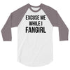 excuse me while i fangirl 3/4 Sleeve Shirt