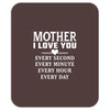 I Love You Mother Mousepad