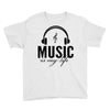 music is my life Youth Tee