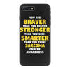 You Are Braver Than You Believe Stronger iPhone 7 Plus Case