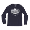 Campers Make the Best Dads Long Sleeve Shirts