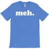 meh t T-Shirt