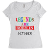 legends are born october Women's Triblend Scoop T-shirt