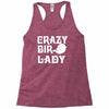 crazy bird lady Racerback Tank