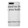 dad balls greeting iPhone 7 Plus Case