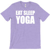 eat sleep yoga T-Shirt