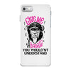 Give Me A Banana You Wouldn't Understand iPhone 7 Case