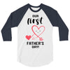 Our First Father's Day! Baby Girl 3/4 Sleeve Shirt