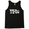 back to the gym Tank Top