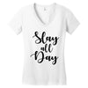 slay all day Women's V-Neck T-Shirt