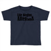 life begins after coffee Toddler T-shirt