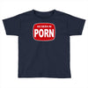 as seen in porn Toddler T-shirt