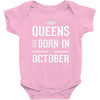 queens are born in october. Baby Bodysuit