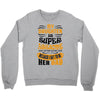 My Daughter Super Awesome Dad Crewneck Sweatshirt