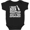 i make beer disappear! Baby Bodysuit