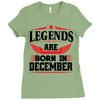 Legends Are Born In December Ladies Fitted T-Shirt