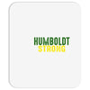 Humboldt Strong Mousepad