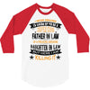 Super Cool Father In Law Of A Freaking Awesome Daughter In Law 3/4 Sleeve Shirt