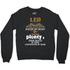 leo hated by many wanted by plenty disliked by some confronted by none Crewneck Sweatshirt