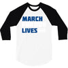 March For Our Lives 3/4 Sleeve Shirt