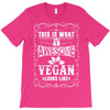 awesome vegan looks like T-Shirt