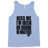 kiss me i'm irish or drunk or whatever t shirt st patricks day funny t Tank Top
