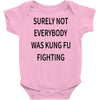 surely not everybody was kung fu fighting Baby Bodysuit