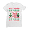 time to get elffed up Ladies Fitted T-Shirt