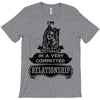 I Am Yorkshire Terrier Actually In A Very Commited Relationship T-Shirt