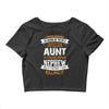 Super Cool Aunt Of A Freaking Awesome Nephew Crop Top