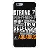 Strong Independent Motivated Aquarius iPhone 6 Plus/6S Plus Case