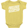 challenge accepted t shirt Baby Onesie
