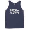 back to the gym Tank Top
