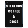 weekends coffe and dogs white back iPad Mini