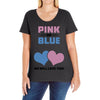 Pink or Blue - We Will Love You! Ladies Curvy T-Shirt