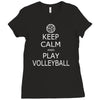 keep calm &amp; play volleyball Ladies Fitted T-Shirt