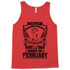 Never Underestimate Dog Rescuer Who Was Born February Tank Top