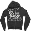 you and whose army Zipper Hoodie