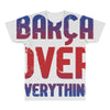 barca over everything!! All Over Men's T-shirt