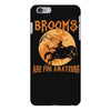 brooms are for amateurs 2 iPhone 6 Plus/6s Plus Case