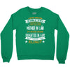 Super Cool Mother In Law Of A Freaking Awesome Daughter Crewneck Sweatshirt