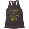 mother of dragons Racerback Tank