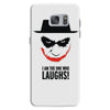 i am the one who laughs Samsung Galaxy S7