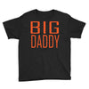 big daddy Youth Tee