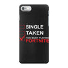 Too Busy Playing Fortnite iPhone 7 Case