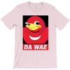 DA WAE T-Shirt