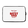 best dad ever Laptop sleeve