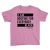 Rooting for Everybody Youth Tee