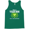 vegan mom's are superheroes! Tank Top