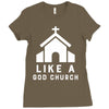Like A God Church Ladies Fitted T-Shirt